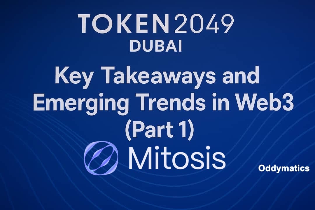 TOKEN 2049 Dubai: key takeaways and Emerging Trends in Web3 (Part 1)
