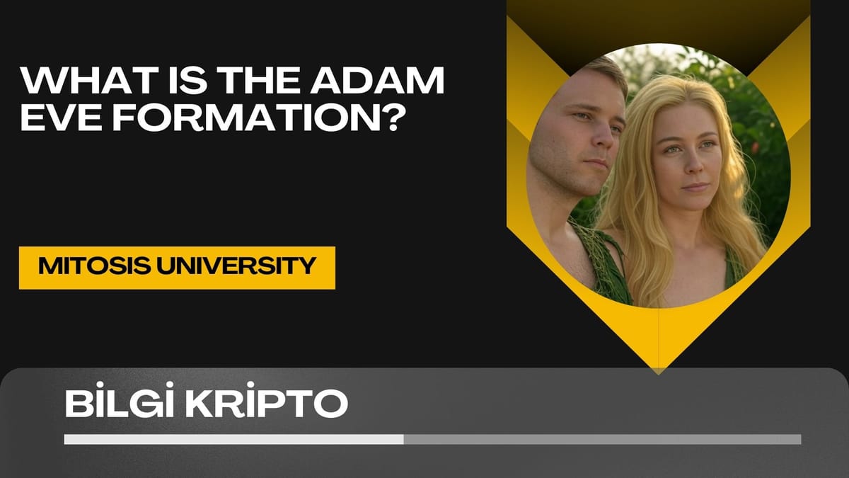 What is the Adam Eve Formation?
