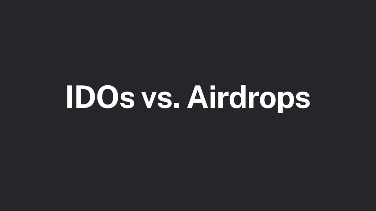 IDOs vs. Airdrops: A Comprehensive Guide to Token Distribution Strategies