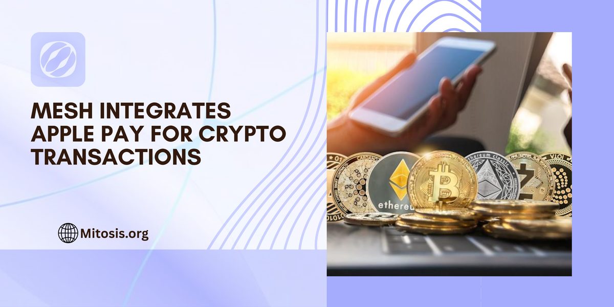 Mesh integrates Apple Pay for crypto transactions