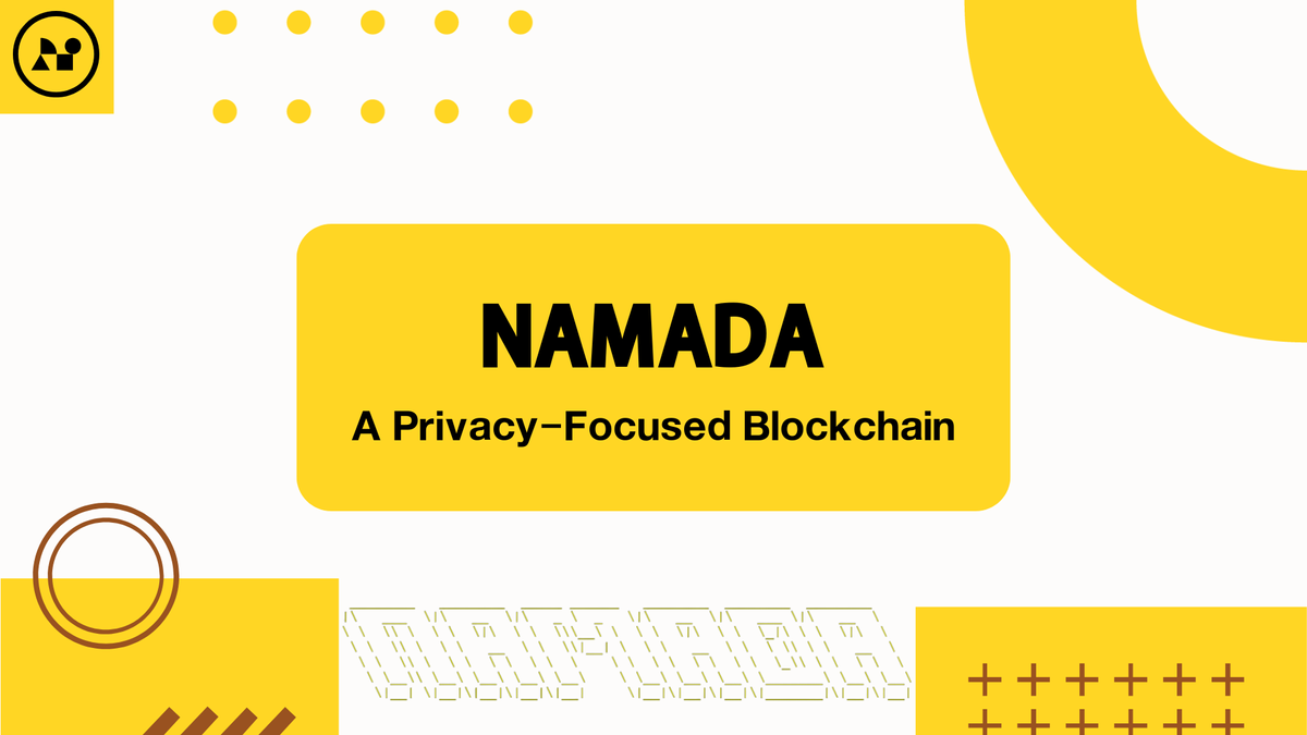 Namada: A Privacy-Focused Blockchain