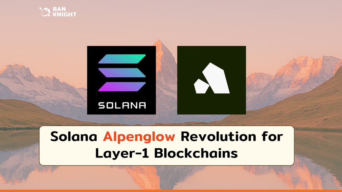 Solana Alpenglow Revolution for Layer-1 Blockchains