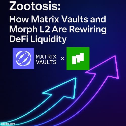 Zootosis: How Matrix Vaults and Morph L2 Are Rewiring DeFi Liquidity