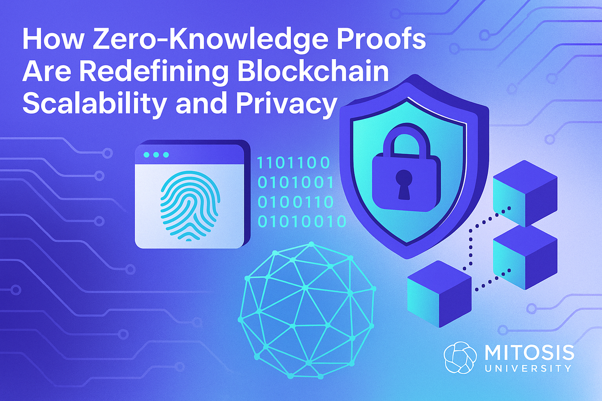 How Zero-Knowledge Proofs Are Redefining Blockchain Scalability and Privacy