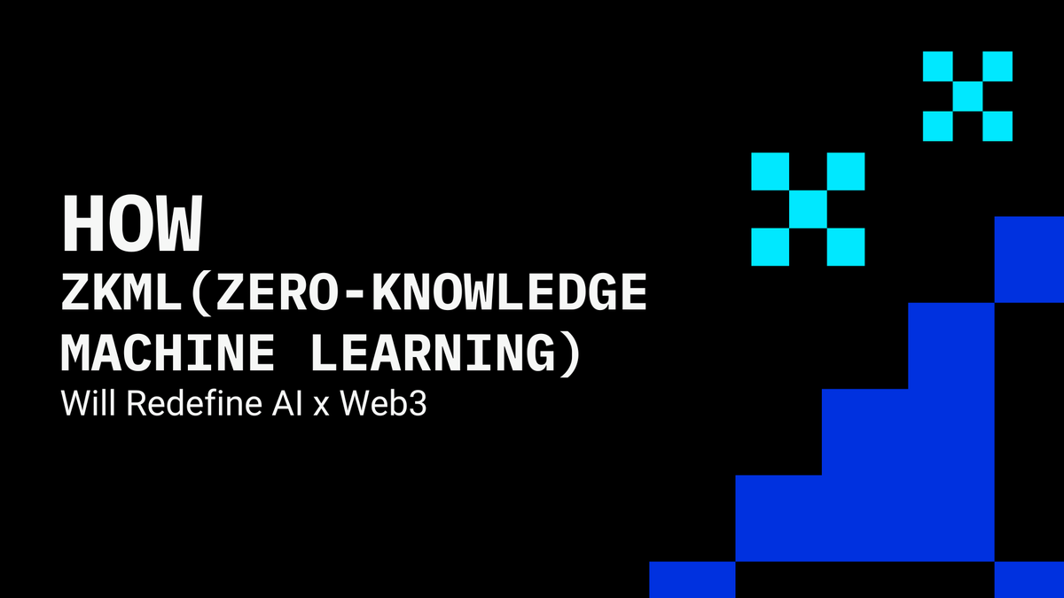 How zkML (Zero-Knowledge Machine Learning) Will Redefine AI x Web3