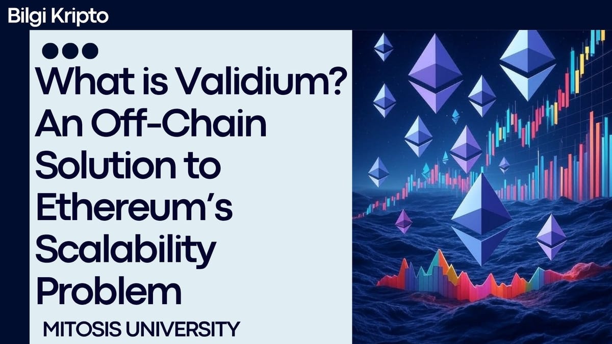 What is Validium? An Off-Chain Solution to Ethereum’s Scalability Problem