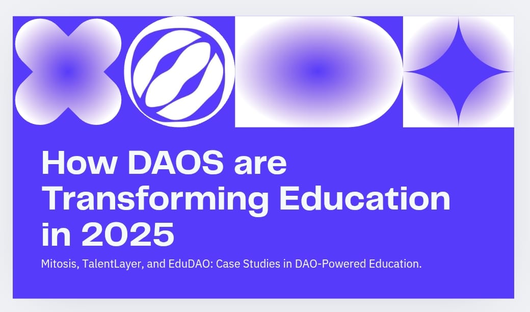 How DAOS are Transforming Education in 2025