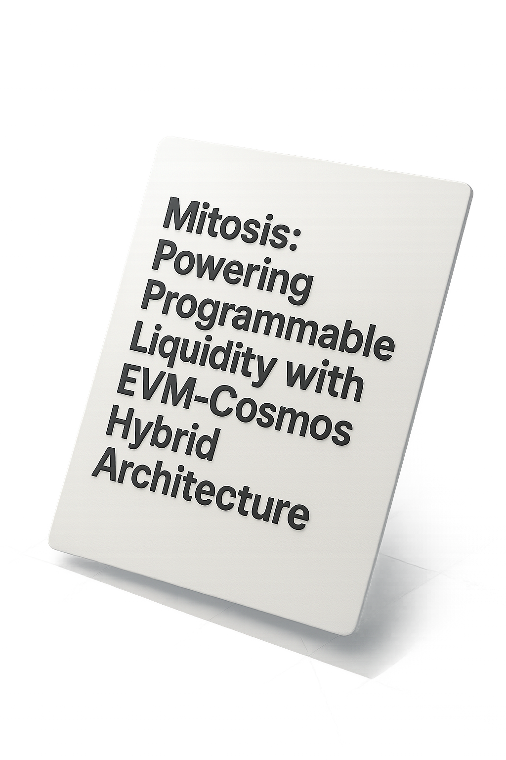 Mitosis: Powering Programmable Liquidity with EVM-Cosmos Hybrid Architecture