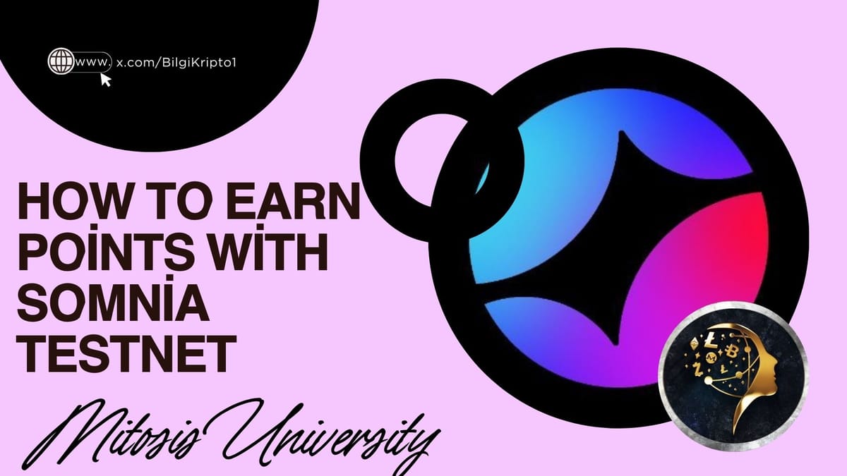 How to Earn Points with Somnia Testnet: A Step-by-Step Guide
