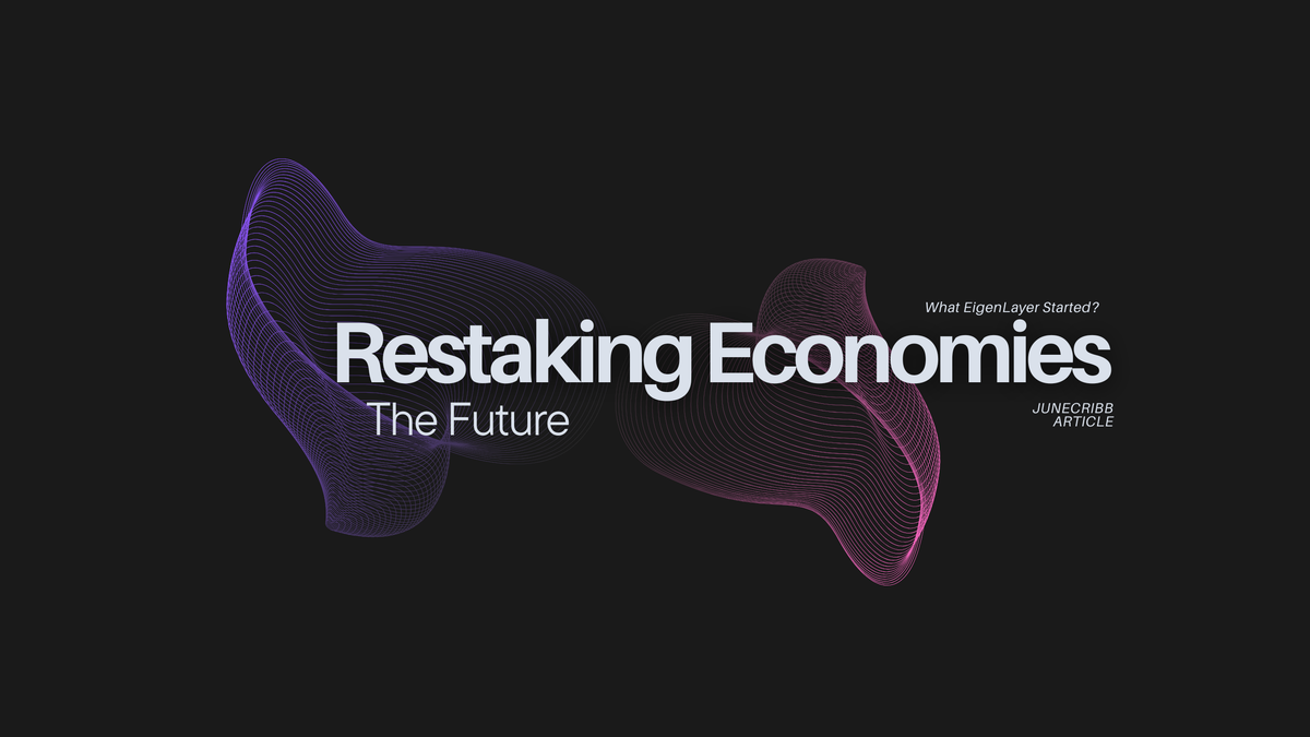 The Rise of Restaking Economies.