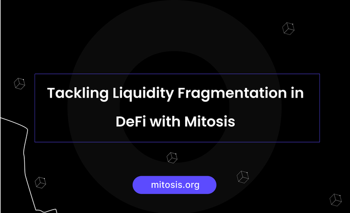 Tackling Liquidity Fragmentation in DeFi with Mitosis