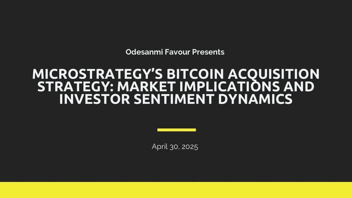 MicroStrategy’s Bitcoin Acquisition Strategy: Market Implications and Investor Sentiment Dynamics