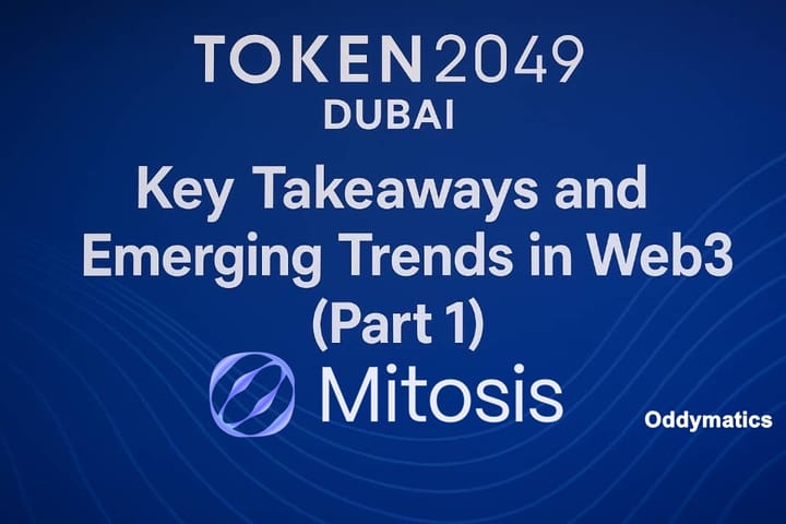 TOKEN 2049 Dubai: key takeaways and Emerging Trends in Web3 (Part 1)