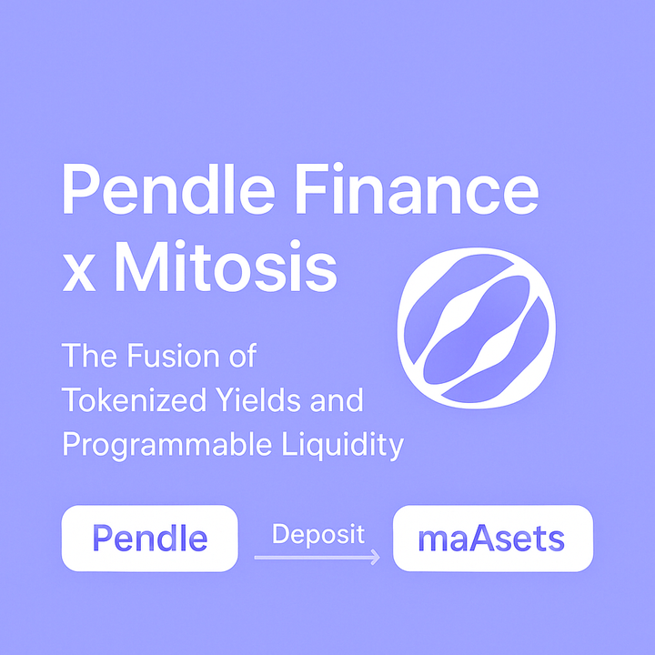Pendle Finance x Mitosis: The Fusion of Tokenized Yields and Programmable Liquidity 🔄💧