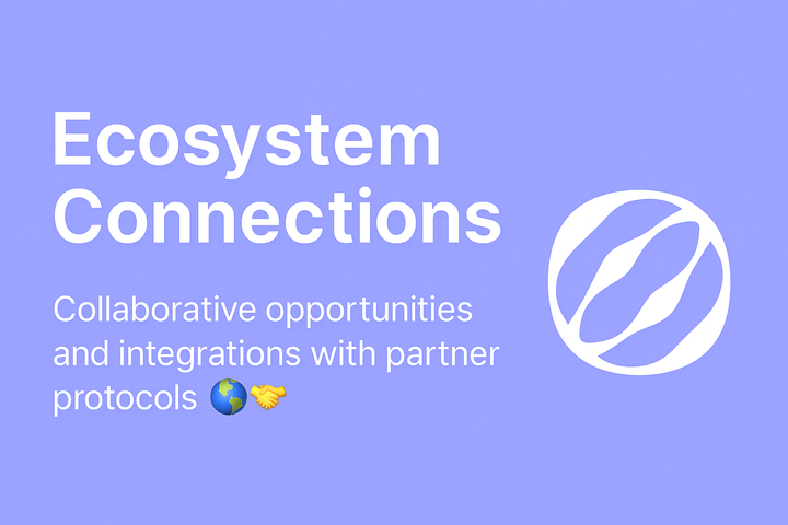 Ecosystem Connections: Collaborative Opportunities and Integrations with Partner Protocols 🌐🤝