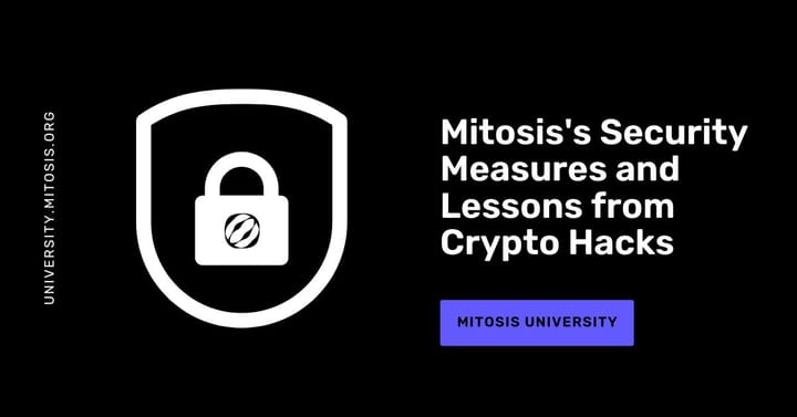 Mitosis's Security Measures and Lessons from Crypto Hacks