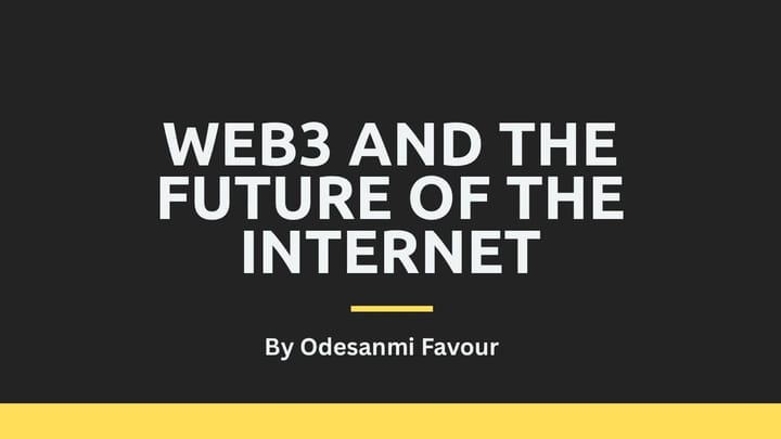 Web3 and the Future of the Internet