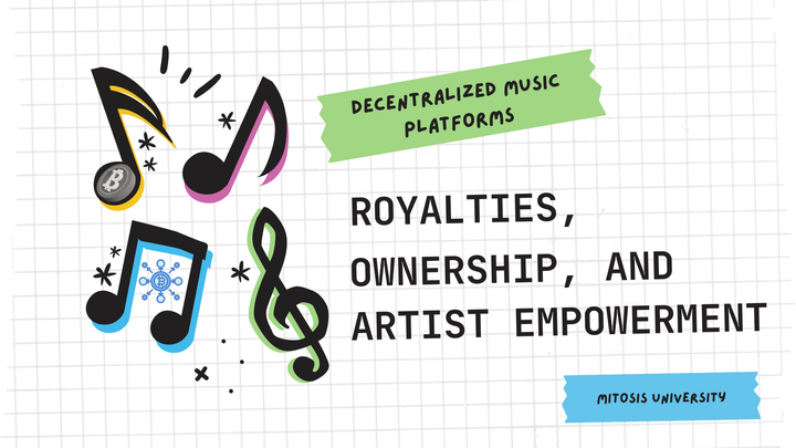 Decentralized Music Platforms: Royalties, Ownership, and Artist Empowerment