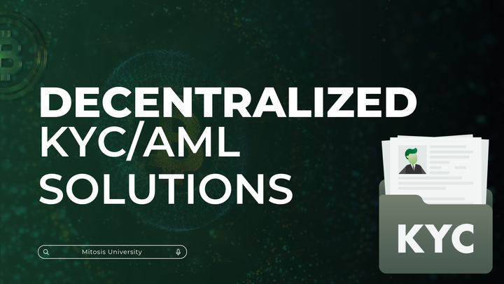 Decentralized KYC/AML Solutions