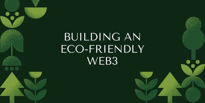 The Environmental Impact of Web3: Sustainability in Blockchain