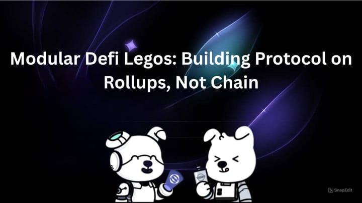 Modular DeFi Legos: Building Protocols on Rollups, Not Chains