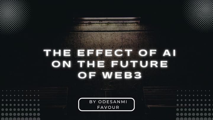 The Effect of AI on the Future of Web3
