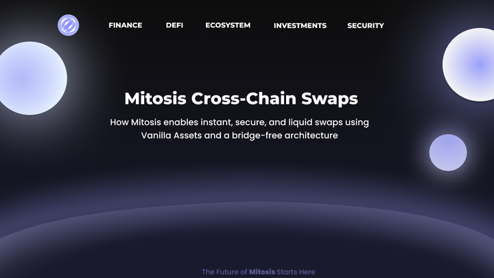 🔄 Mitosis Cross-Chain Swaps: Бесшовный обмен активами между сетями