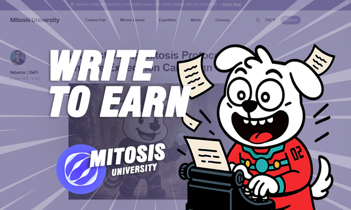 How to Contribute to Mitosis University and Earn $MITO: A Complete Guide for New Writers