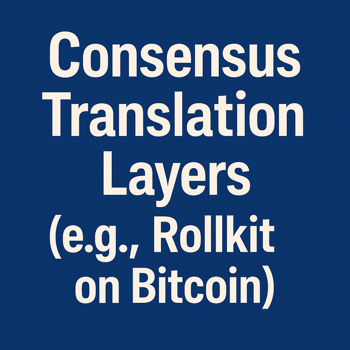 Consensus Translation Layers (CTLs)