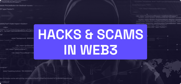 Staying Safe in the Decentralized Frontier: Web3 Scams, Hacks, and How to Avoid Them