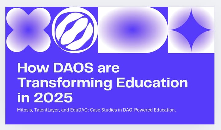 How DAOS are Transforming Education in 2025