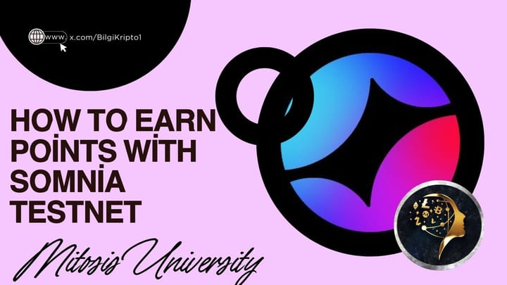 How to Earn Points with Somnia Testnet: A Step-by-Step Guide