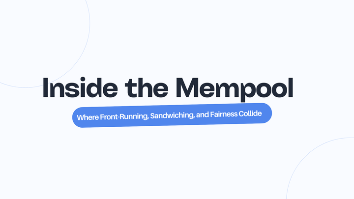 Inside the Mempool: Where Front-Running, Sandwiching, and Fairness Collide