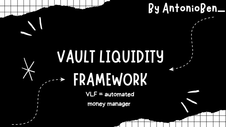 Vault Liquidity Framework (VLF)
