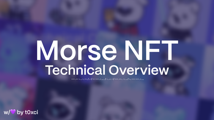 Morse NFT - A Technical Overview