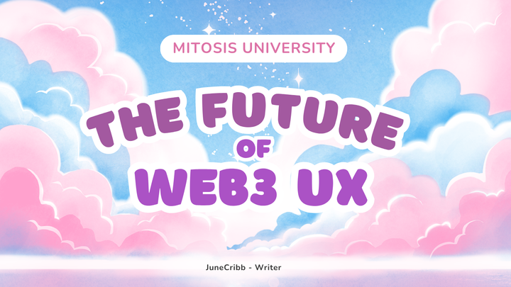 The Future of Web3 UX