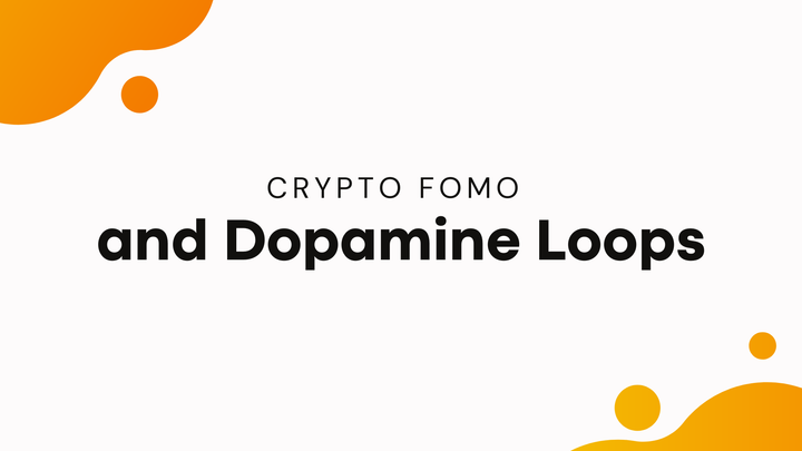 Crypto FOMO and Dopamine Loops