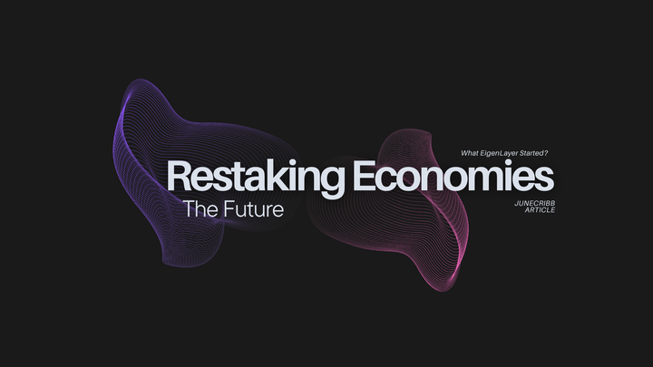 The Rise of Restaking Economies.