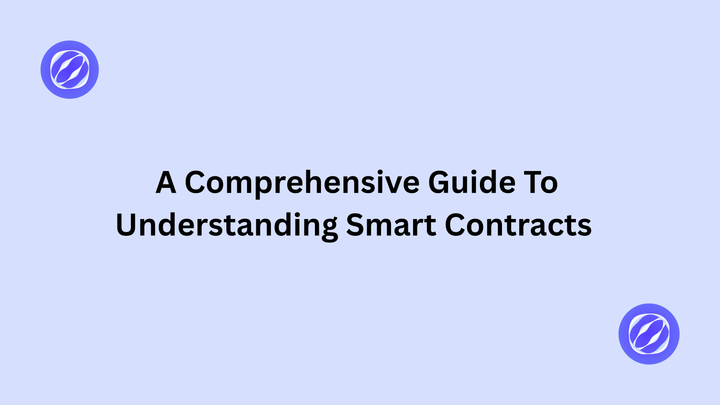 A Comprehensive Guide To Understanding Smart Contracts In Web3