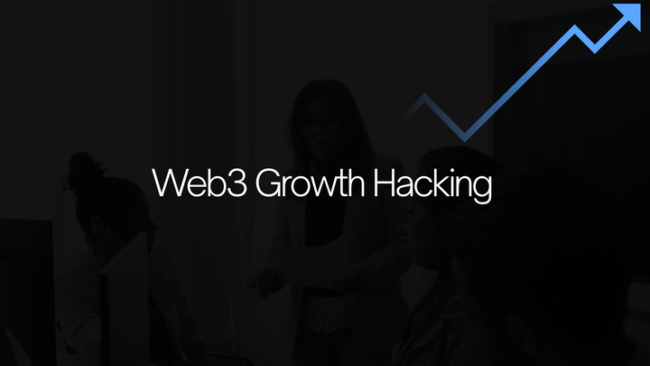 Web3 Growth Hacking