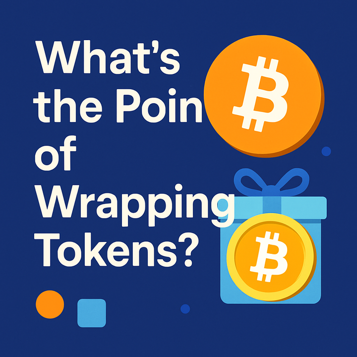 What’s the Point of Wrapping Tokens?
